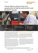 Case study:  Tremec Mexico reduces shop floor gauging time of Daimler parts by 85% with Equator™ gauges